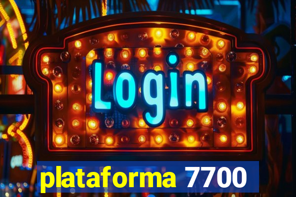 plataforma 7700